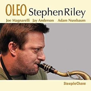 CD Stephen Riley - Oleo 24Bit 96Khz Recording 스테판 라일리 - 올레오 24B