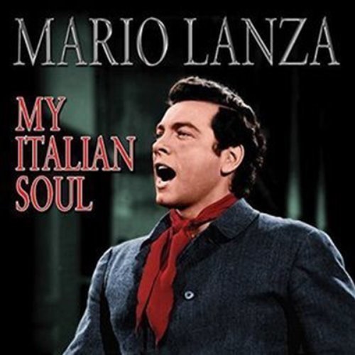 Mario Lanza - My Italian Soul CD
