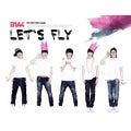 PonyCanyon B1A4 미니 앨범 - Lets Fly
